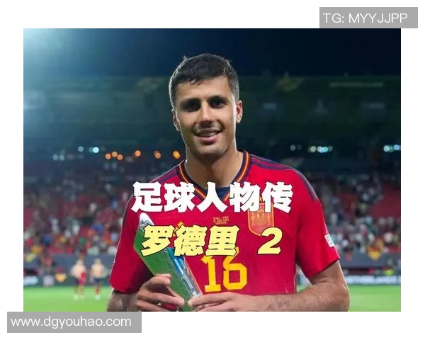 罗德里在场上的统治力与战术灵活性如何改变现代足球格局