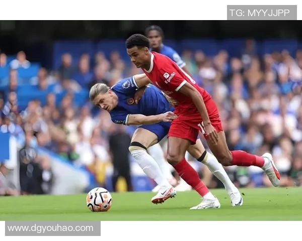 切尔西与利物浦精彩对决直播在线观看全程回顾与分析